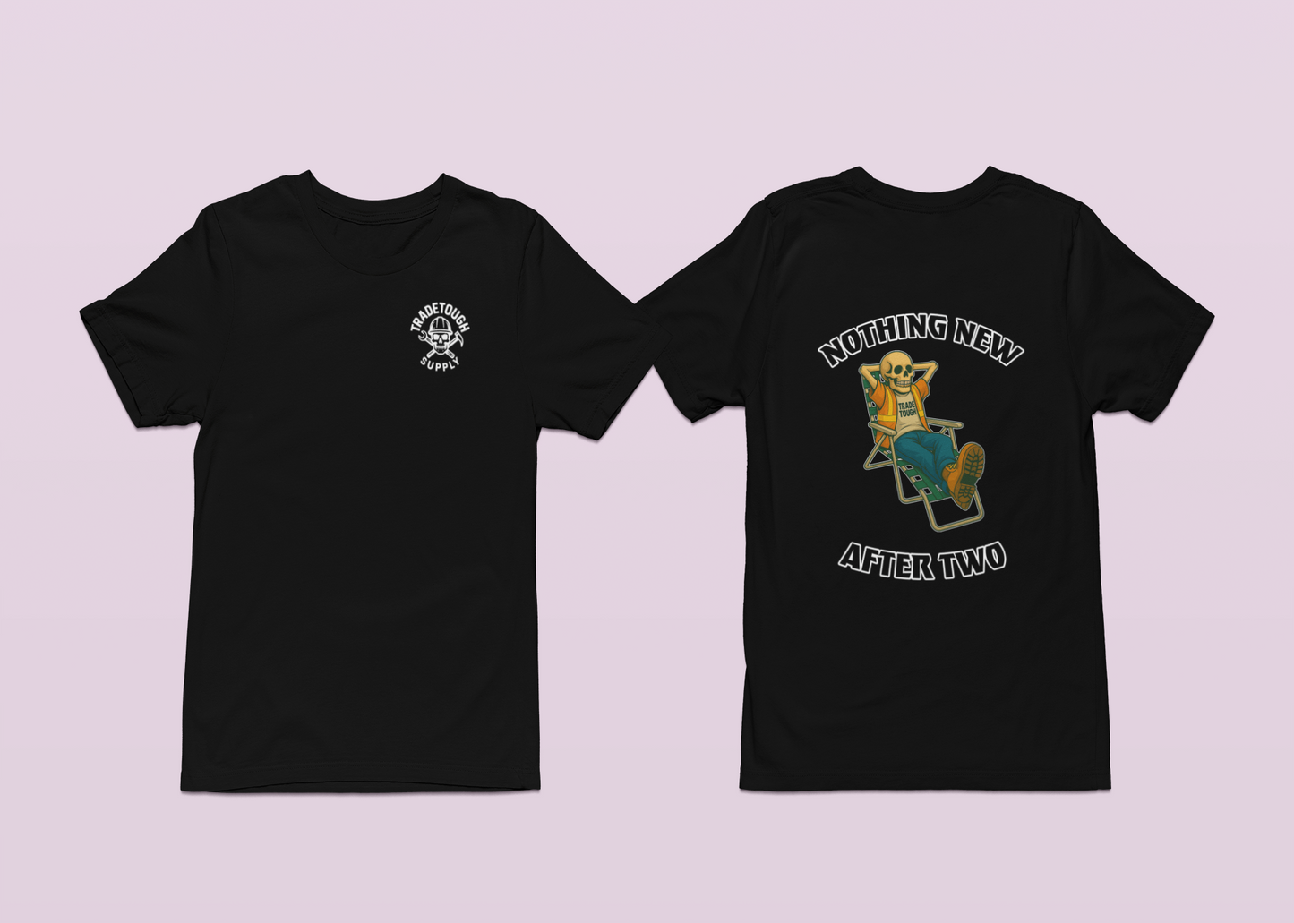 Front and back of a t-shirt featuring a lounging skeleton graphic with the phrase “Nothing New After Two”