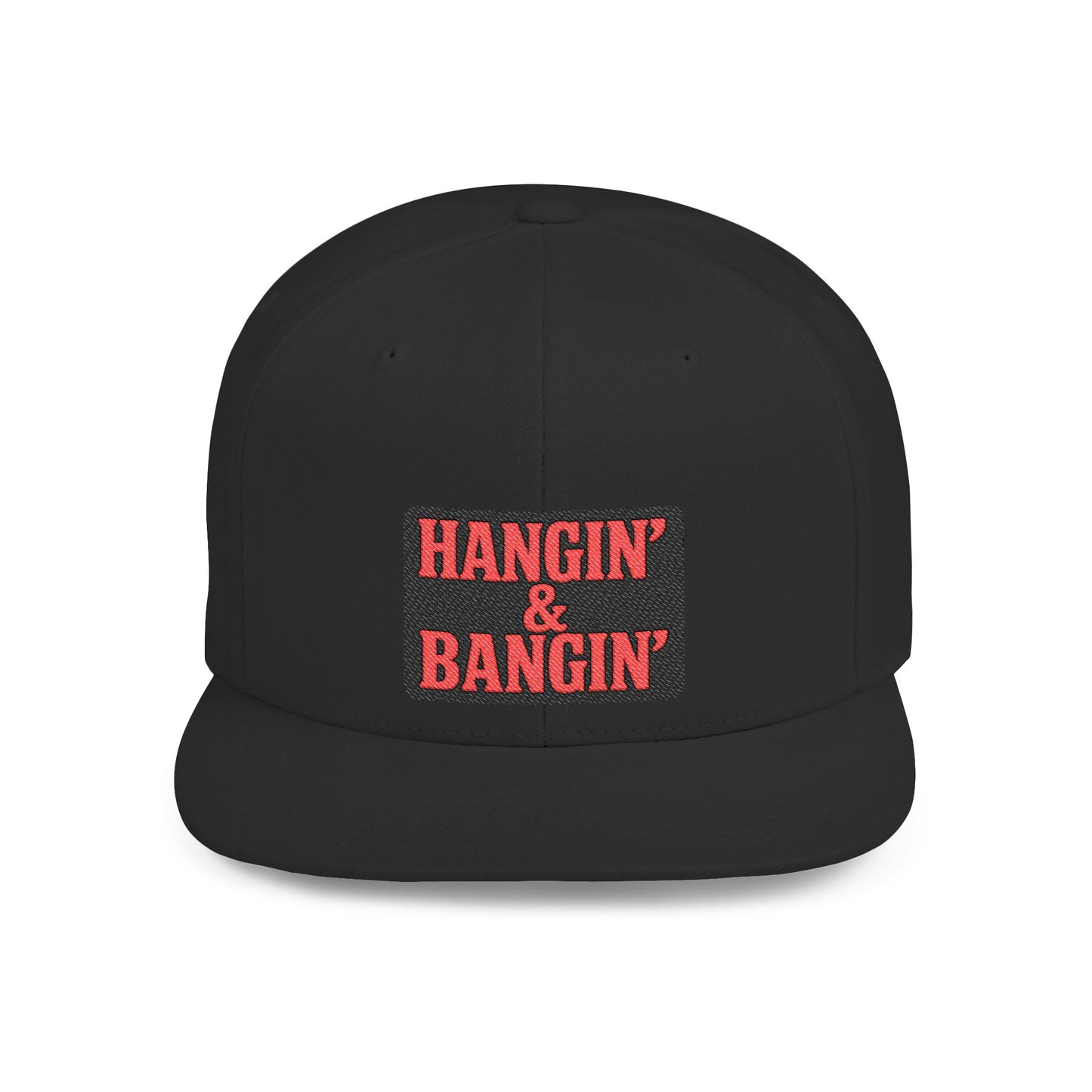 Black cap with red text 'HANGIN' & BANGIN'' on a white background