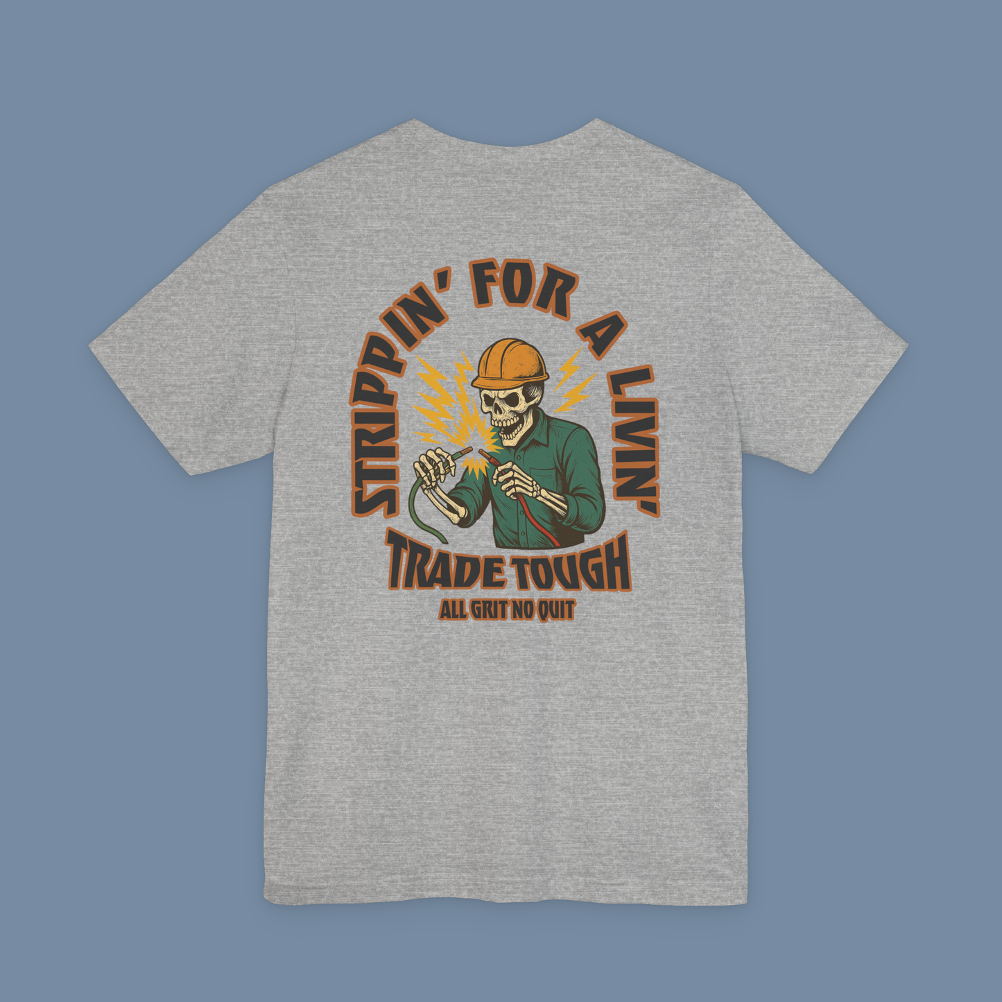 Back view of athletic heather grey t-shirt showing skeleton electrician graphic and “Strippin’ For a Livin’” slogan