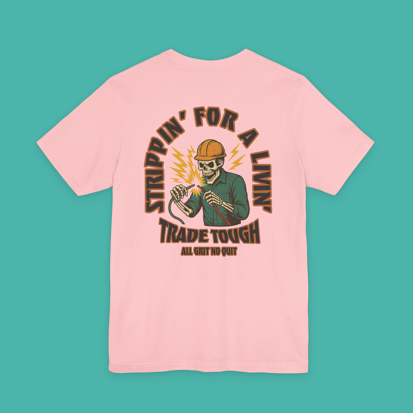Statement back print on pink electrician tee with skull, wires, and “Strippin’ For a Livin’” text