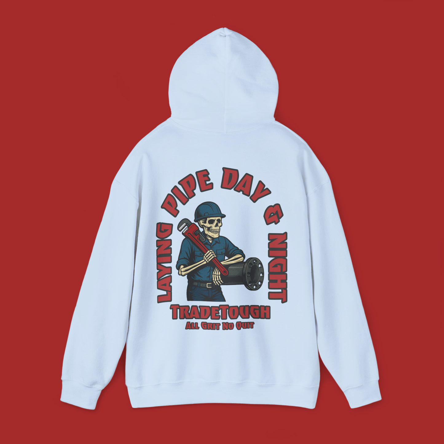 Back view of light blue hoodie showing pipefitter skeleton with red wrench and arched slogan