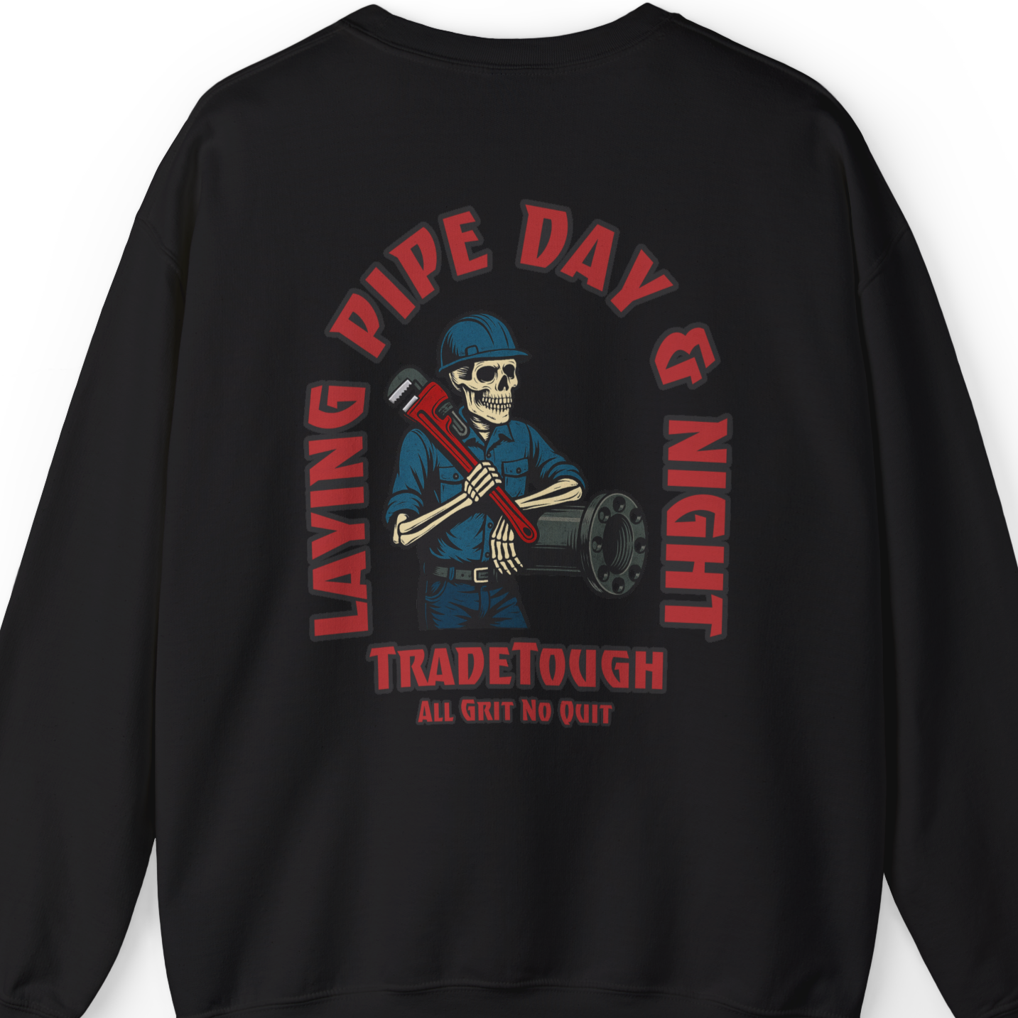 Skeleton pipefitter graphic on black sweatshirt with “Layin’ Pipe Day & Night” slogan