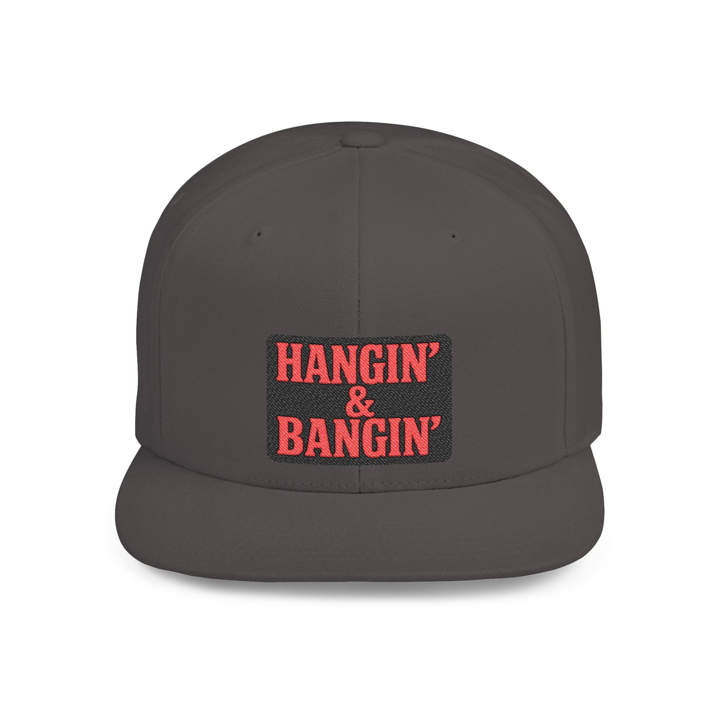 Hangin’ & Bangin’ Flatbill Snapback Hat – Embroidered Patch Cap for Tradesmen