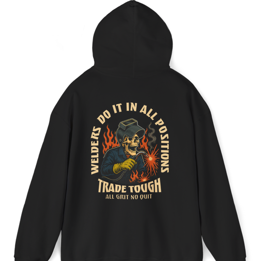 Welders Do It In All Positions Hoodie – Gritty Gildan Pullover for Welders with Skeleton Back Graphic
