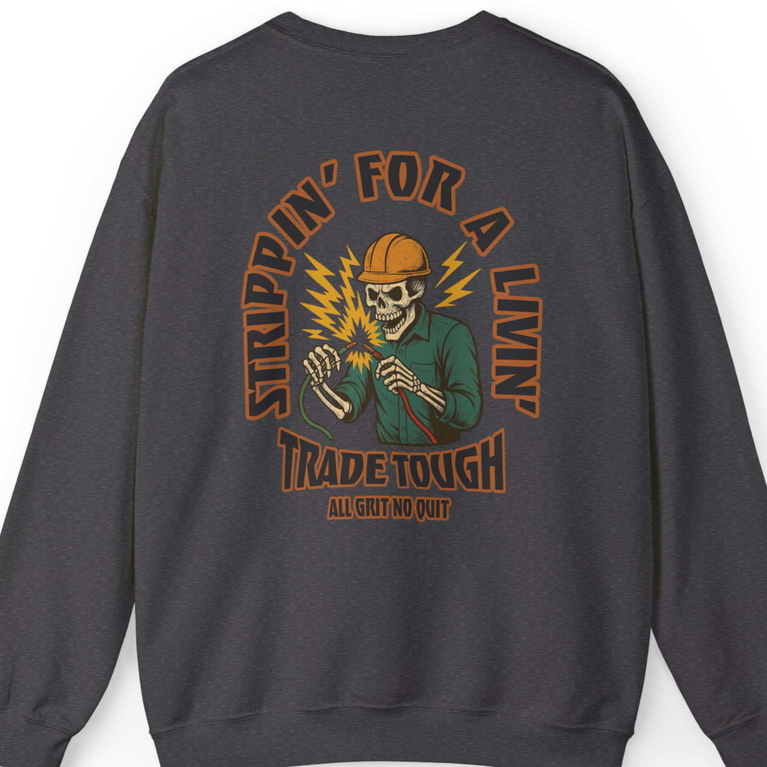 Gritty electrician skeleton back print on dark heather color crewneck